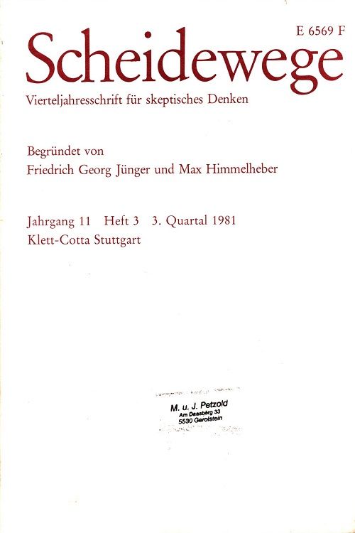 Scheidewege - Vierteljahresschrift für skeptisches Denken Jahrgang 11 Heft 3 / 3. Quartal 1981 - Himmelheber, Max und Friedrich Georg Jünger