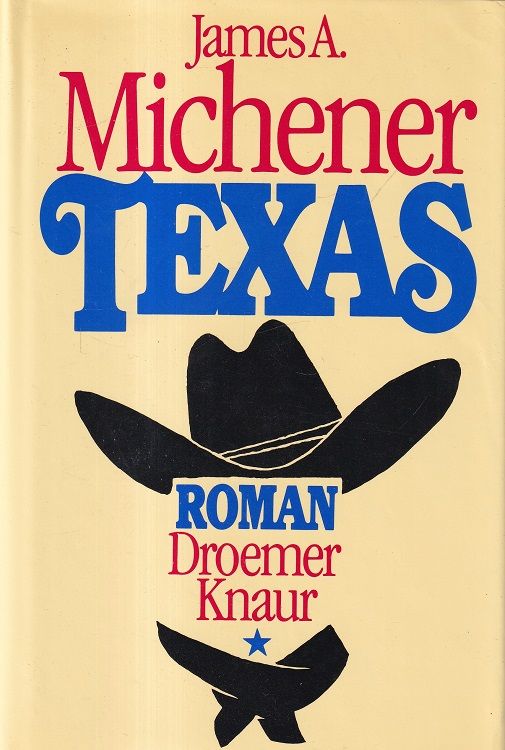 Texas Aus dem Amerikanischen übersetzt von Hans Erik Hausner. - Michener, James A.