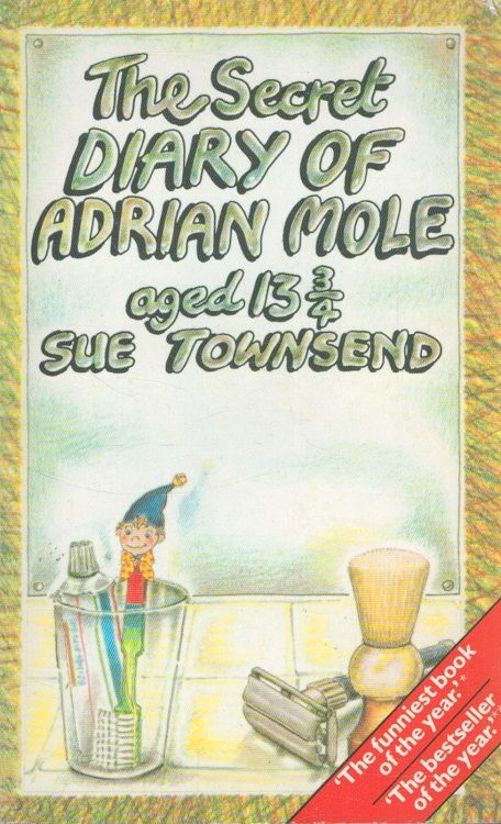 The secret diary of Adrian Mole aged thirteen and three quarters (English) - Townsend, Sue