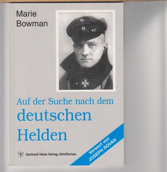 Auf der Suche nach dem deutschen Helden. [Vorw. von Joseph Rovan] - Bowman, Marie