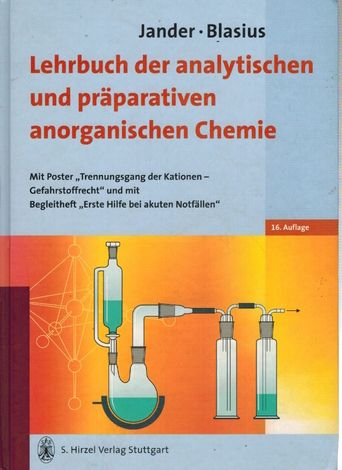 Lehrbuch der analytischen und präparativen anorganischen Chemie. - Jander, Gerhart, Ewald Blasius und Joachim [Mitwirkender] Strähle