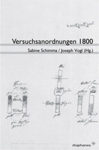 Versuchsanordnungen 1800 - Vogl, Joseph und Sabine Schimma