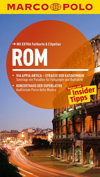 MARCO POLO Reiseführer Rom: Reisen mit Insider-Tipps. Mit EXTRA Faltkarte & Cityatlas: Reisen mit Insider-Tipps. Mit Cityatlas. Inklusive App - Strieder, Swantje