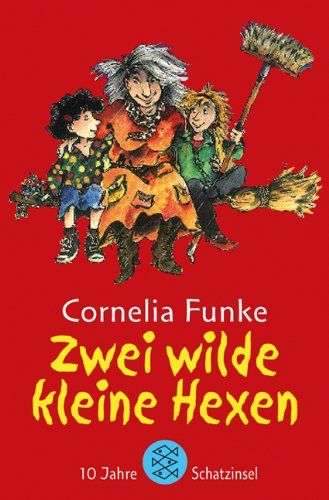 Zwei wilde kleine Hexen - Funke, Cornelia und Cornelia Funke
