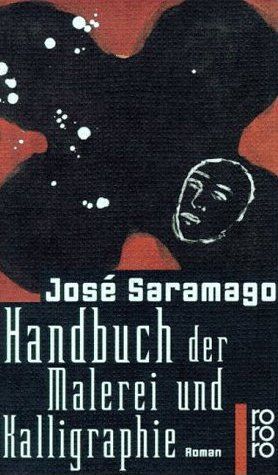 Handbuch der Malerei und Kalligraphie - Saramago, Jose