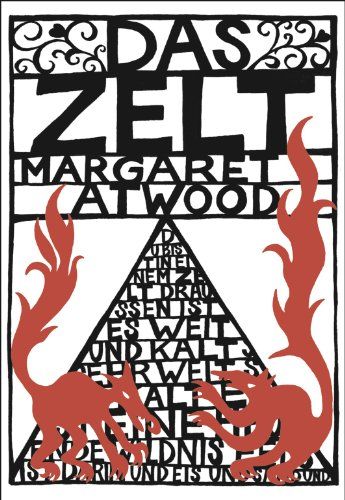 Das Zelt: Geschichten - Atwood, Margaret