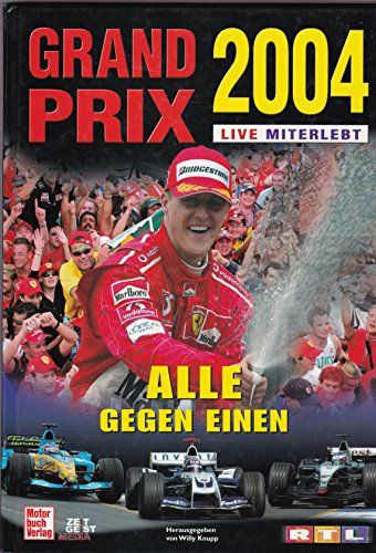 Grand Prix 2004 live miterlebt: Alle gegen einen
