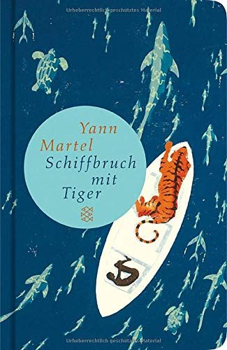 Schiffbruch mit Tiger: Roman - Martel, Yann