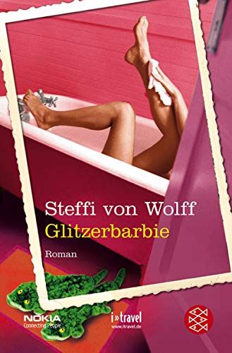 Glitzerbarbie: Roman - Wolff, Steffi von