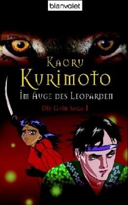 Die Guin-Saga / Im Auge des Leoparden - Kurimoto, Kaoru