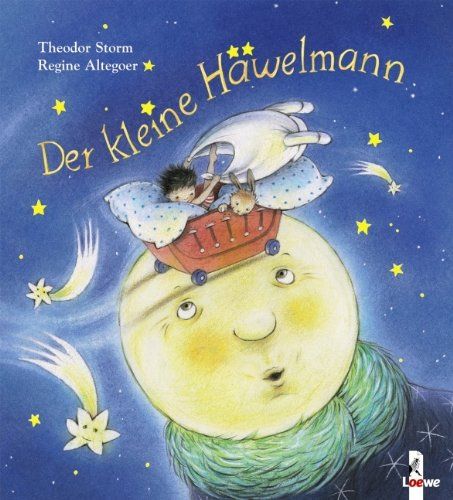 Der kleine Häwelmann - Storm, Theodor, Vogel Maja von und Regine Altegoer