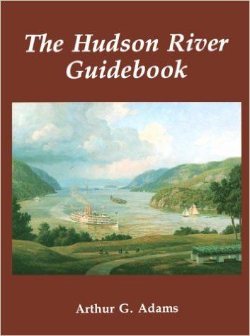 The Hudson River Guidebook - Arthur G. Adams (Autor), Jean-Luc Nancy (Autor)