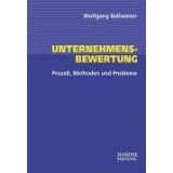 Unternehmensbewertung : Prozeß, Methoden und Probleme - Ballwieser, Wolfgang