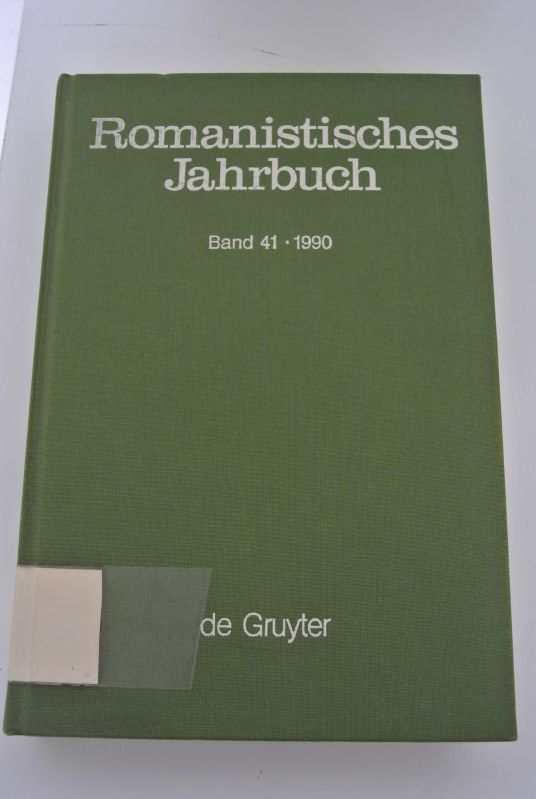 Romanistisches Jahrbuch. Band 41 / 1990. - Deutschmann, Olaf [Begr.], Hans Flasche und Bernhard König