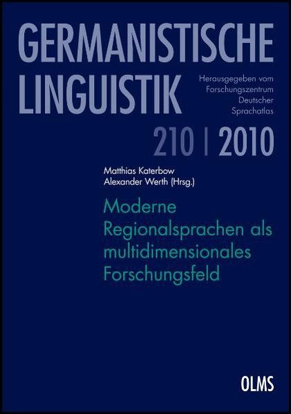 Moderne Regionalsprachen als multidimensionales Forschungsfeld - Katerbow, Matthias und Alexander Werth
