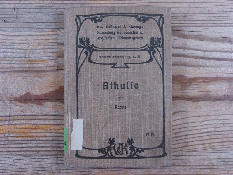 Athalie Tragedie Tiree de L'Ecriture Sainte (1691) par J. Racine. - Jarochowski (Hrsg.)