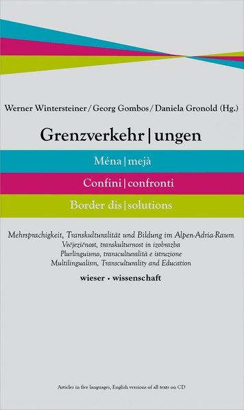 Grenzverkehrungen. - Wintersteiner, Werner, Georg Gombos  und Gronold Daniela