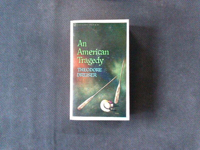 An American tragedy. - Dreiser, Theodore und Irving Howe
