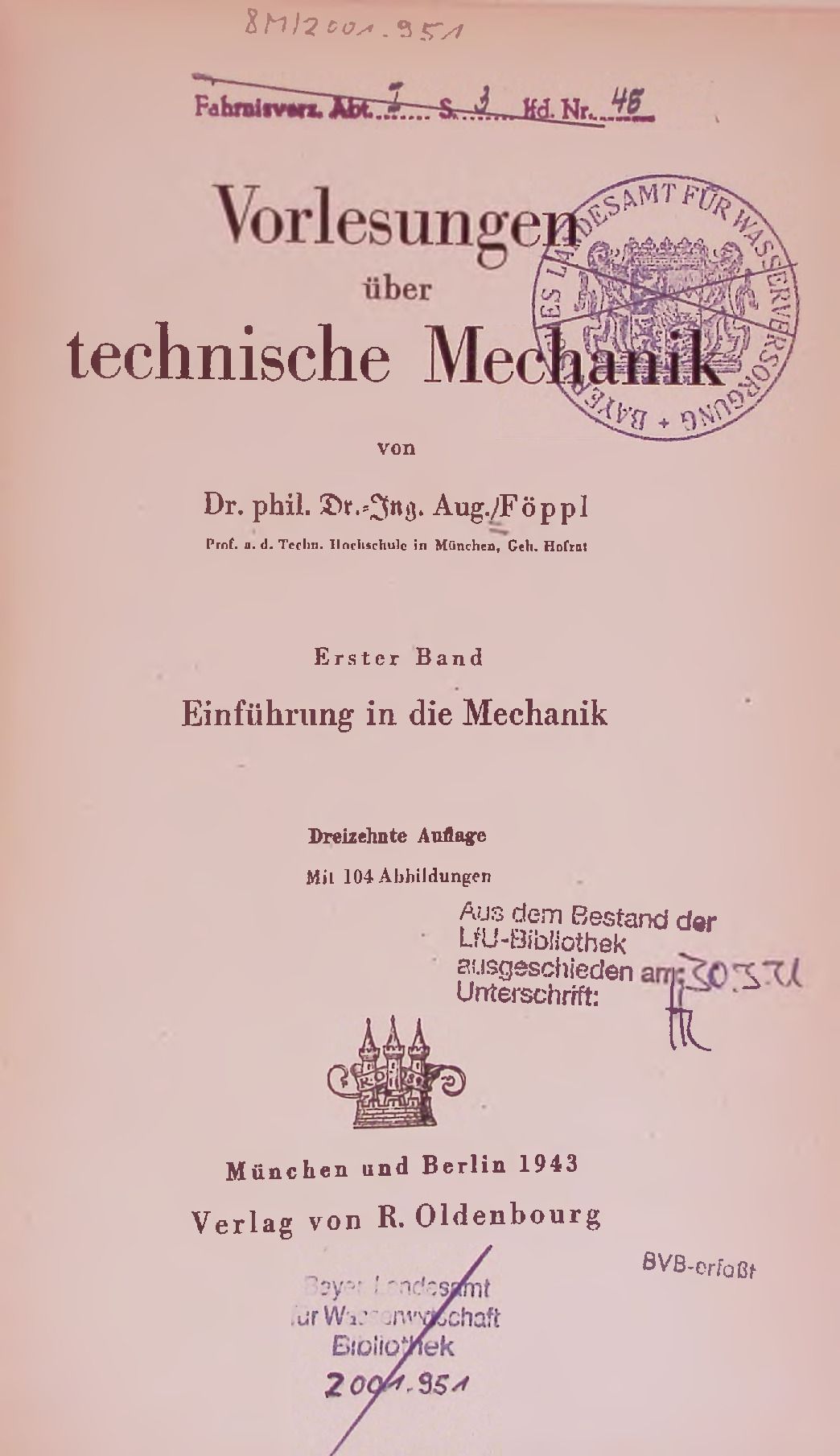 Vorlesungen über technische Mechanik. Erster Band: Einfuhrung in die Mechanik - Föppl, Dr. Ing. Aug.