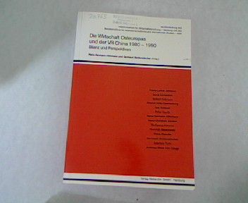 Die Wirtschaft Osteuropas und der VR China. 1980 - 1990, Bilanz und Perspektiven. - Höhmann, Hans-Hermann