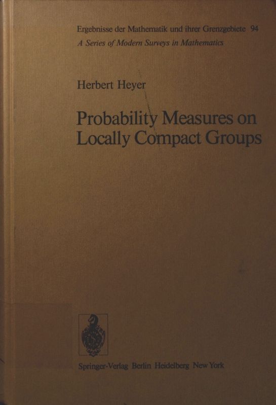 Probability measures on locally compact groups - Heyer, Herbert