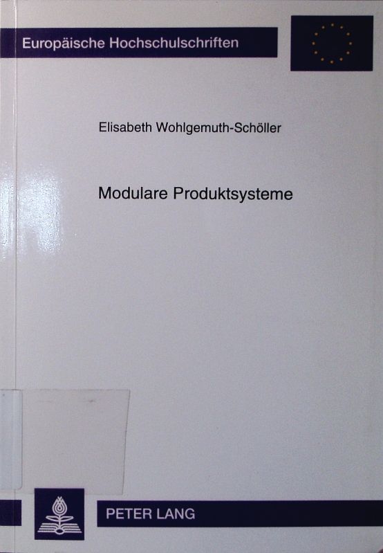 Modulare Produktsysteme. - Wohlgemuth-Schöller, Elisabeth