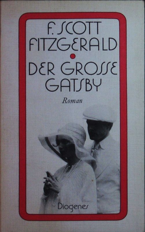 Der grosse Gatsby. Roman. - Fitzgerald, F. Scott
