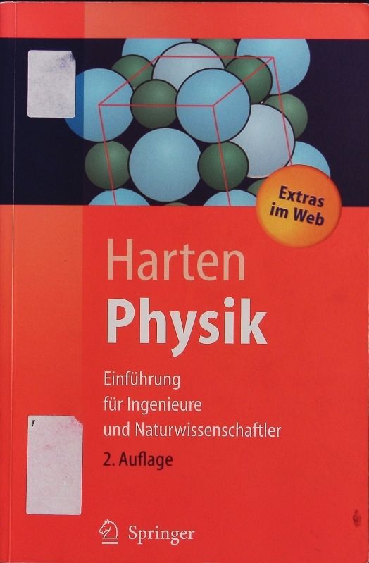 Physik. Einführung für Ingenieure und Naturwissenschaftler ; [Extras im Web. - Harten, Ulrich