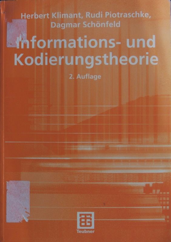 Informations- und Kodierungstheorie. - Klimant, Herbert