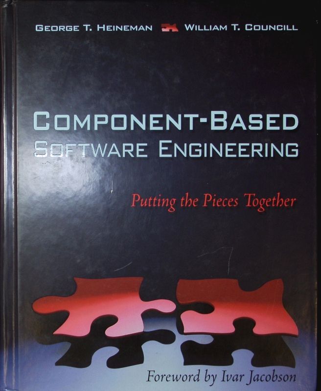 Component-based software engineering. Putting the pieces together. - Heineman, George T.