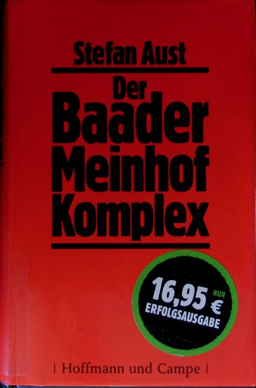 Der Baader-Meinhof Komplex. - Aust, Stefan