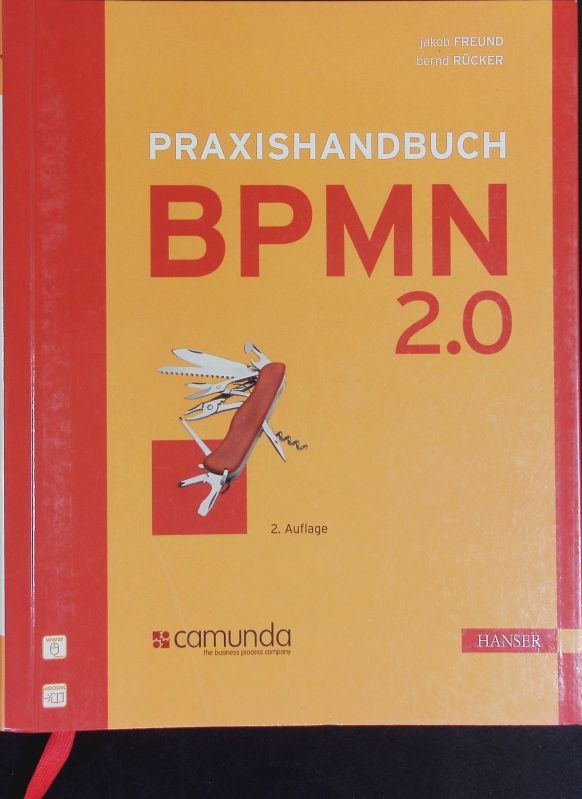 Praxishandbuch BPMN 2.0. - Freund, Jakob