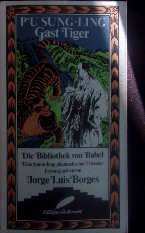 Gast Tiger. - Borges, Jorge Luis