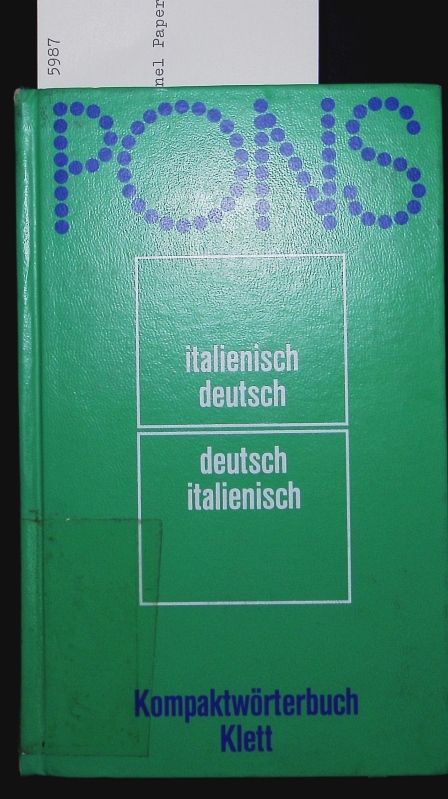 Pons. Italienisch - Deutsch, italiano - tedesco ; (Deutsch - Italienisch, tedesco - italiano)  Pons Kompaktwörterbuch.