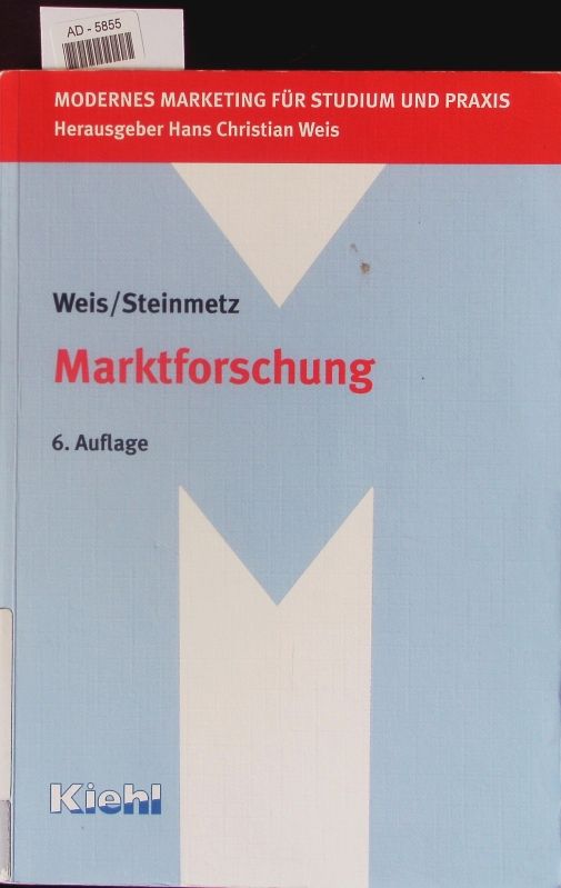 Marktforschung. - Weis, Hans Christian