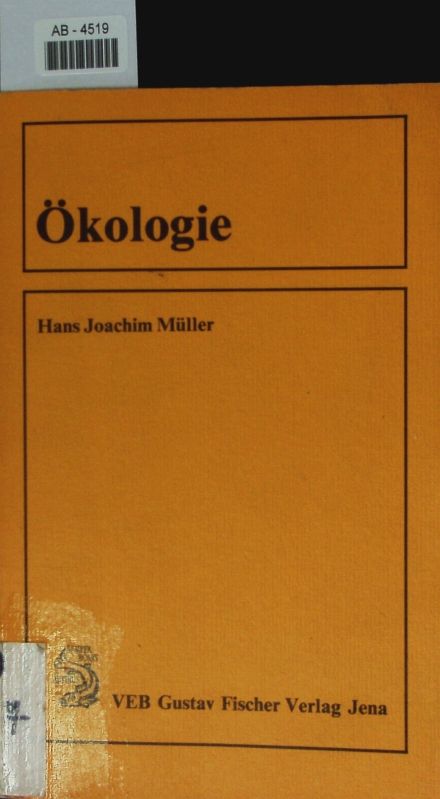 Ökologie. Mit 9 Tabellen. - Müller, Hans Joachim