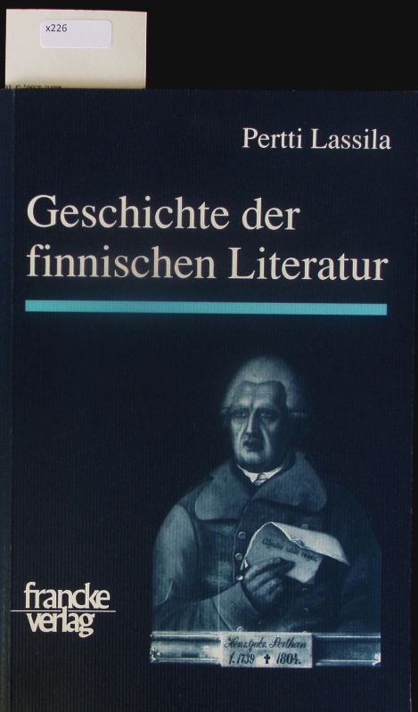 Geschichte der finnischen Literatur. - Lassila, Pertti