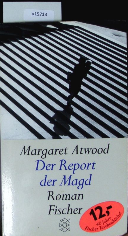 Der Report der Magd. Roman. - Atwood, Margaret