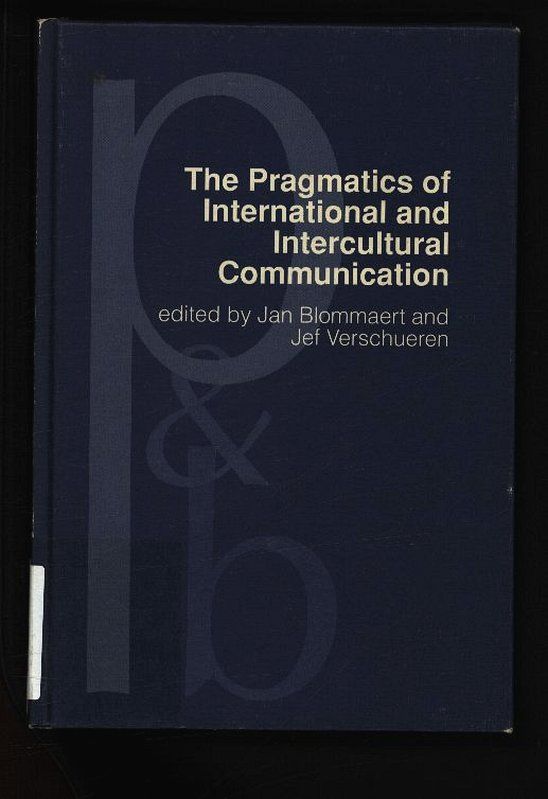 Selected papers of the International Pragmatics Conference, Antwerp, August 17?22, 1987