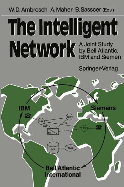 The Intelligent Network - Ambrosch, Wolf D., Anthony Maher  und Barry Sasscer