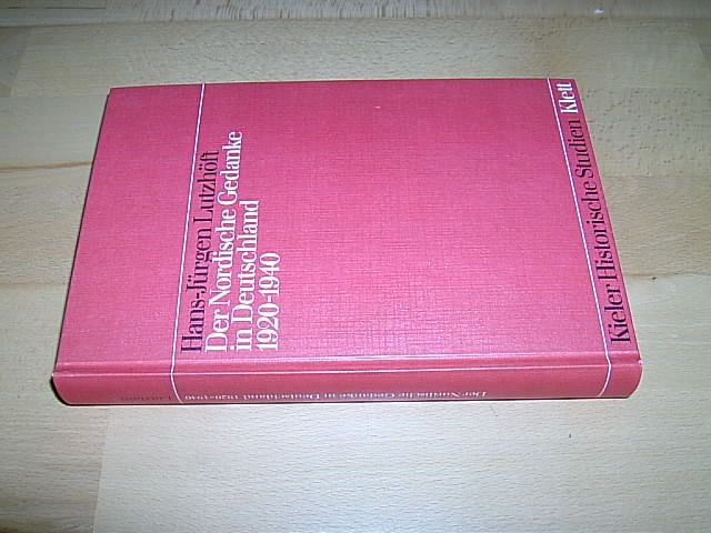 Der nordische Gedanke in Deutschland 1920 - 1940. (= Kieler Historische Studien, Band 14). - Lutzhöft, Hans-Jürgen