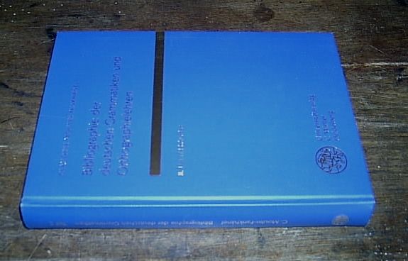 Bibliographie der deutschen Grammatiken und Orthographielehren: II. Das 17. Jahrhundert (Germanische Bibliothek / Neue Folge, 6. Reihe: Bibliographien und Dokumentationen)
