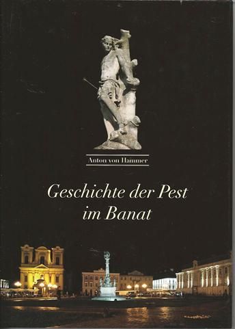 Geschichte der Pest im Banat - Hammer, Anton von