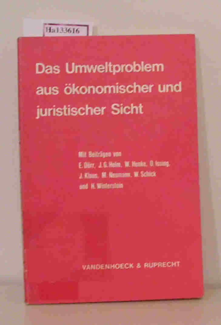 Das Umweltproblem aus ökonomischer und juristischer Sicht. (=Abhandlungen zu den wirtschaftlichen Staatswissenschaften  Bd. 10). - Dürr,  Ernst u.a.