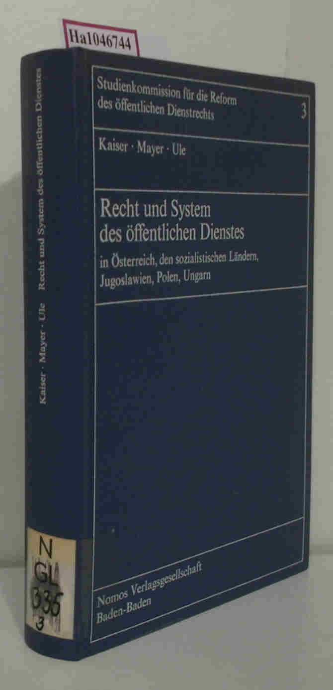 Recht und System des öffentlichen Dienstes, Band 3  Bd. 3: Österreich, sozialistische Staaten, Jugoslawien, Polen, Ungarn. - Kaiser,  Joseph H. u.a.
