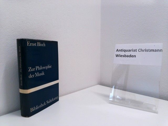 Zur Philosophie der Musik. Ernst Bloch / Bibliothek Suhrkamp ; Bd. 398 - Bloch, Ernst