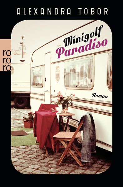 Minigolf Paradiso: Roman - Tobor, Alexandra