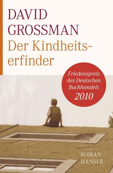 Der Kindheitserfinder: Roman - Grossman, David und Judith Brüll