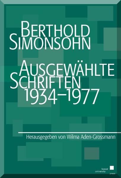 Berthold Simonsohn: Ausgewählte Schriften 1934-1977 - Aden-Grossmann, Wilma