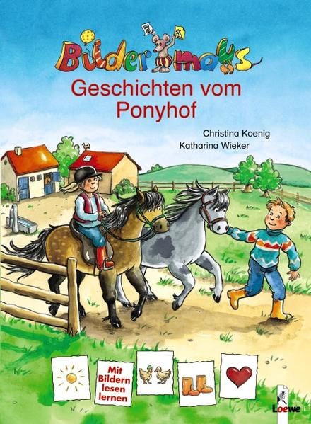 Bildermaus-Geschichten vom Ponyhof - Koenig, Christina und Katharina Wieker